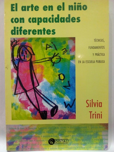 El Arte En El Niño Con Capacidades Diferentes - S. Trini