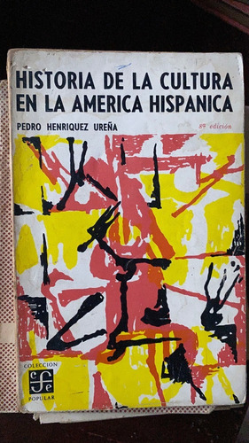 Historia De La Cultura En La América Hispánica      A5
