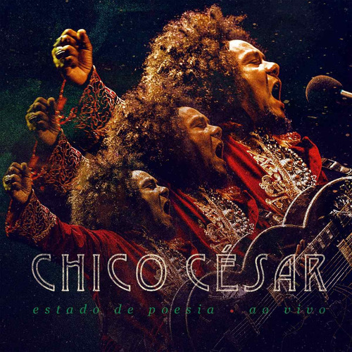 Cd Chico César - Estado De Poesia - Ao Vivo (digipack)