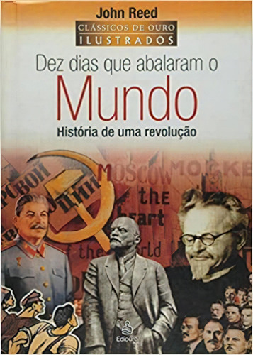 Dez Dias Que Abalaram O Mundo, De John Reed. Editora Ediouro Em Português