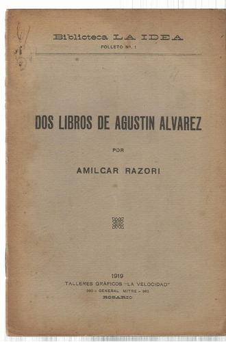 Razori Amílcar: Dos Libros De Agustín Álvarez.1919