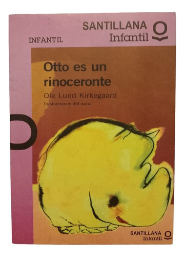 Otto Es Un Rinoceronte /ole Lund