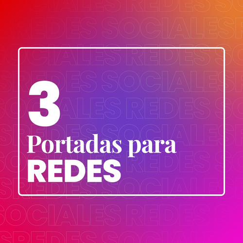 Tres Portadas Para Redes Sociales