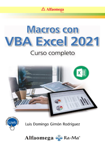 Macros Con Vba Excel 2021. Curso Completo