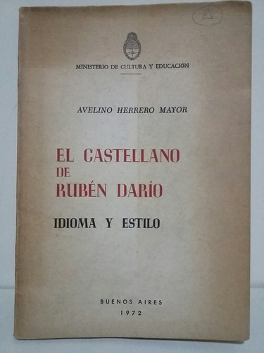 El Castellano De Rubén Darío. Por Avelino Herrero Mayor. 