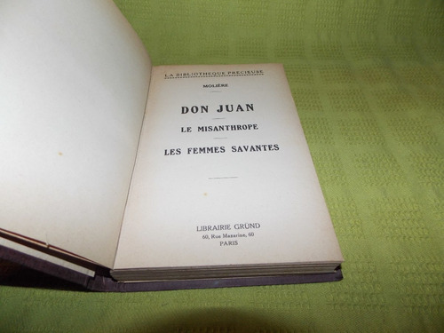 Don Juan / Le Misanthrope / Les Femmes Savantes - Moliére