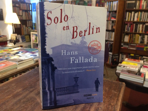 Solo En Berlín - Hans Fallada