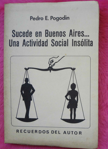 Sucede En Buenos Aires Una Actividad Social Insolita Pogodin