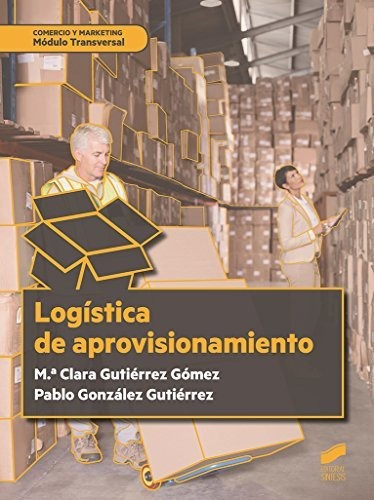 Logistica De Aprovisionamiento - Gutierrez Maria Clara Gonza