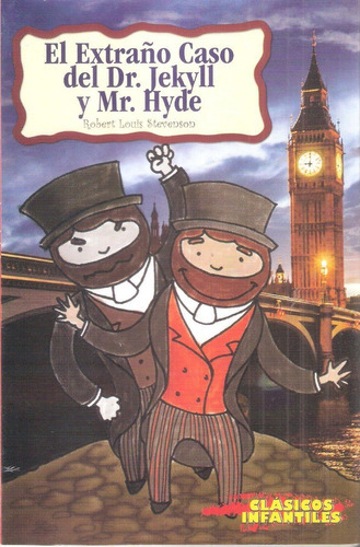 El Extrano Caso Del Dr. Jekyll Y Mr. Hyde, De Robert Louis Stevenson. Editorial Epoca, Tapa Blanda En Español, 2015