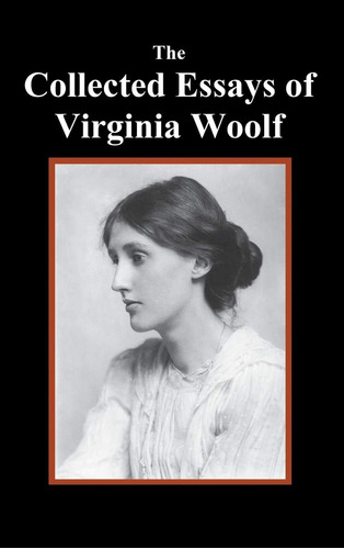 Los Ensayos Completos De Virginia Woolf