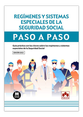 Regimenes Y Sistemas Especiales De La Seguridad Social Paso