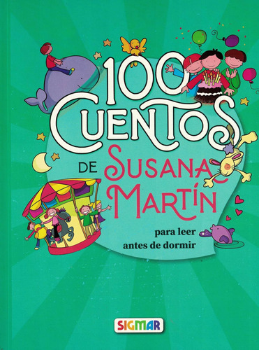 100 Cuentos De Susana Martin Para Leer Antes De Dormir