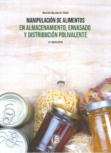 Libro Manipulación De Alimentos En Almacenamiento, Envasado