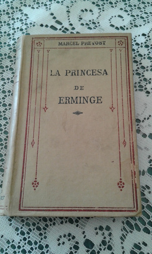 La Princesa De Erminge  -  Marcel Prevost  -  1911