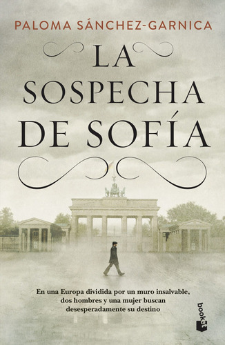 Libro La Sospecha De Sofía  - Paloma Sánchez Garnica