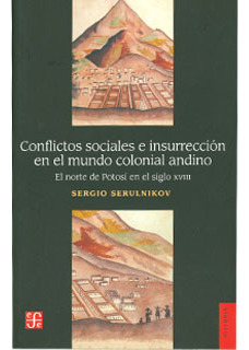 Conflictos Sociales E Insurrección En El Mundo Colonial Andi