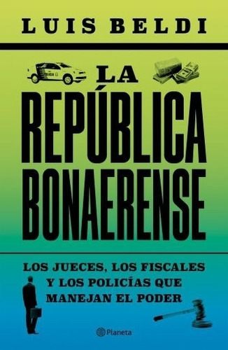 La Republica Bonaerense - Luis Beldi