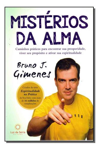 Libro Misterios Da Alma De Gimenes Bruno J Luz Da Serra Ed