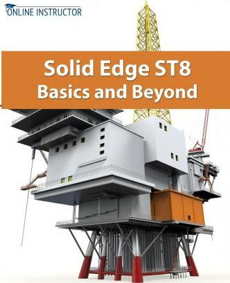 Libro Solid Edge St8 Basics And Beyond - Online Instructor