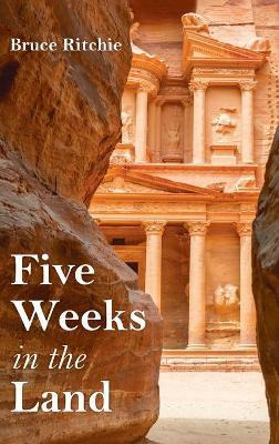 Libro Five Weeks In The Land - Bruce Ritchie