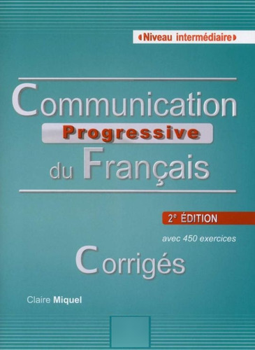 Libro Communication Progressive Du Francais. Niveu Inter Lku