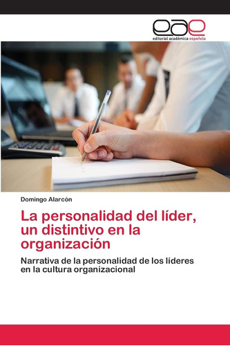 Libro: La Personalidad Del Líder, Un Distintivo Organi