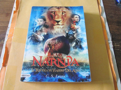 Las Crónicas De Narnia: La Travesía Del Viajero Del Alba