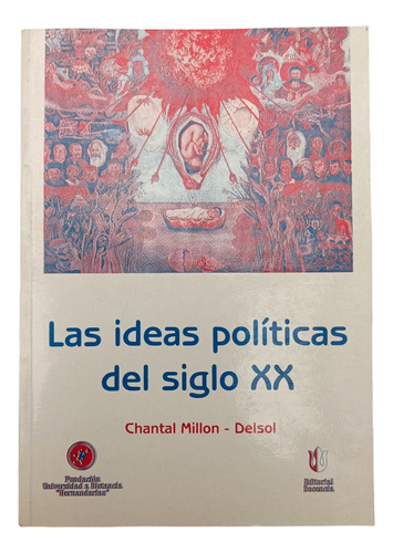 Ideas Politicas Del Siglo Xx Chantal Millon-delsol Nuevo Ver