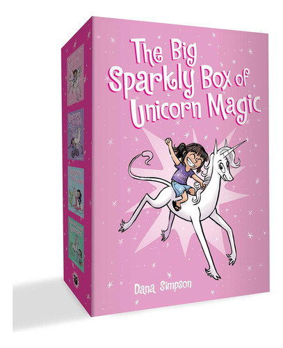 The Big Sparkly Box Of Unicorn Magic: Phoebe And Her Unicorn