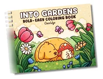 Comprar Livro De Colorir Into Gardens Com Jardins, Flores E Animais Encantadores, Perfeito Para Adultos E Adolescentes Colorir A5 Capa Dura Offset 180g