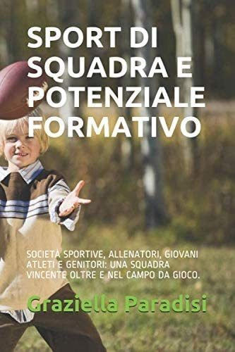 Libro: Sport Di Squadra E Potenziale Formativo: Società Spor