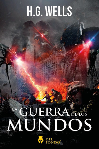 La Guerra De Los Mundos - Herbert George Wells