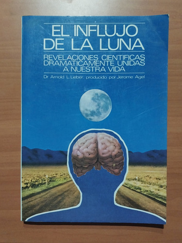 Libro El Influjo De La Luna. Arnold Lieber