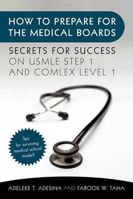 Libro How To Prepare For The Medical Boards : Secrets For...