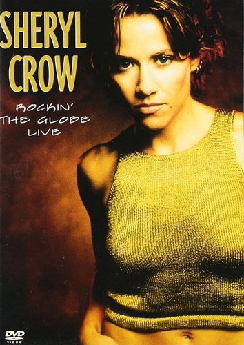 Sheryl Crow Rockin' The Globe Live Dvd New Cerrado En Stock