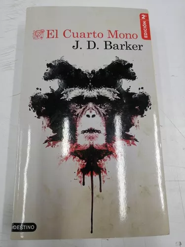 El Cuarto Mono J. D. Barker Ed Destino