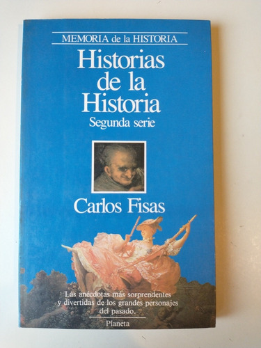 Historias De La Historia Segunda Serie Carlos Fisas