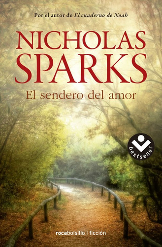 El Sendero Del Amor  - Nicholas Sparks