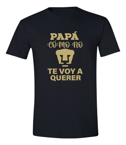 Jersey Playera Fútbol Pumas Unam Hombre Papá Cómo No Querer