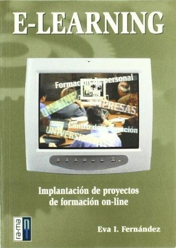 E-learning : Implantación De Proyectos De Información On-lin