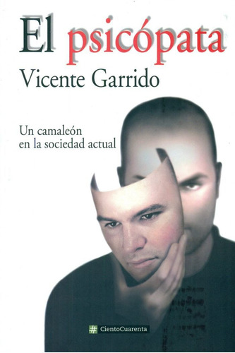 Psicopata,el - Garrido Genoves, Vicente