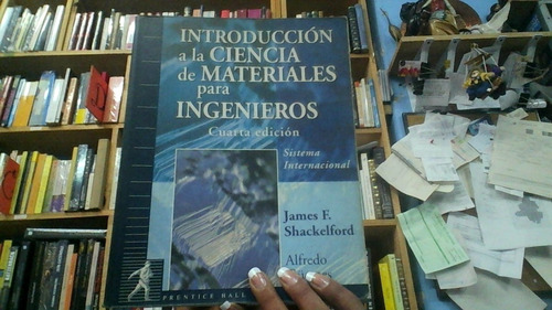 Introduccion A La Ciencia E Materiales Para Ingenieros 