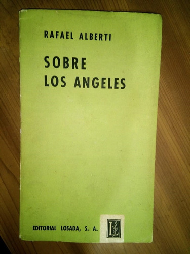 Libro Sobre Los Ángeles Rafael Alberti 1° Ed. 1959