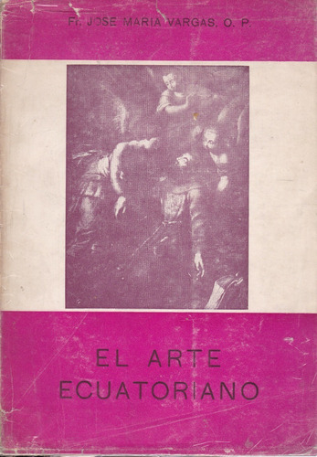 El Arte Ecuatoriano- Maria Vargas José