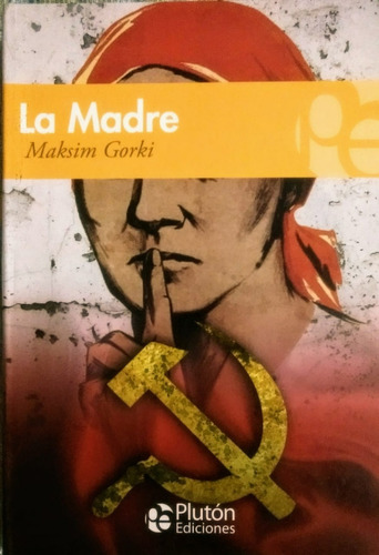 La Madre - Maksim Gorki