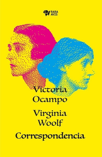 Correspondencia - Victoria Ocampo / Virginia Woolf