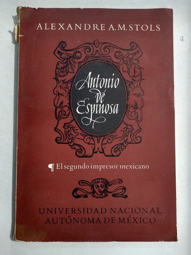 Libro - Antonio De Espinosa  (Reacondicionado)
