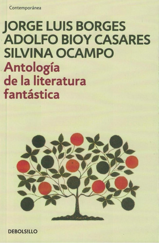 Antologia De La Literatura Fantastica-jorge Luis, Borges Es