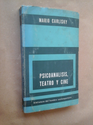 Mario Carlisky.psicoanálisis, Teatro Y Cine/